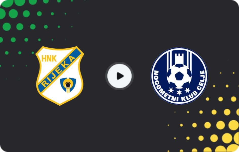 Where to watch HNK Rijeka — Celje, Conference League, 11.12.2025