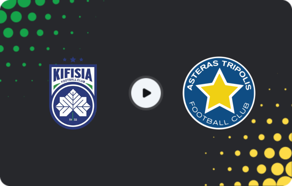 Where to watch Kifisia — Asteras, Super League, 13.12.2025