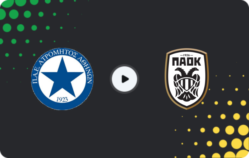 Where to watch Atromitos — PAOK, Super League, 14.12.2025