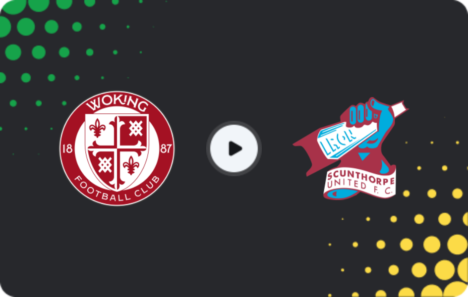 Where to watch Woking — Scunthorpe United, National League, 20.12.2025