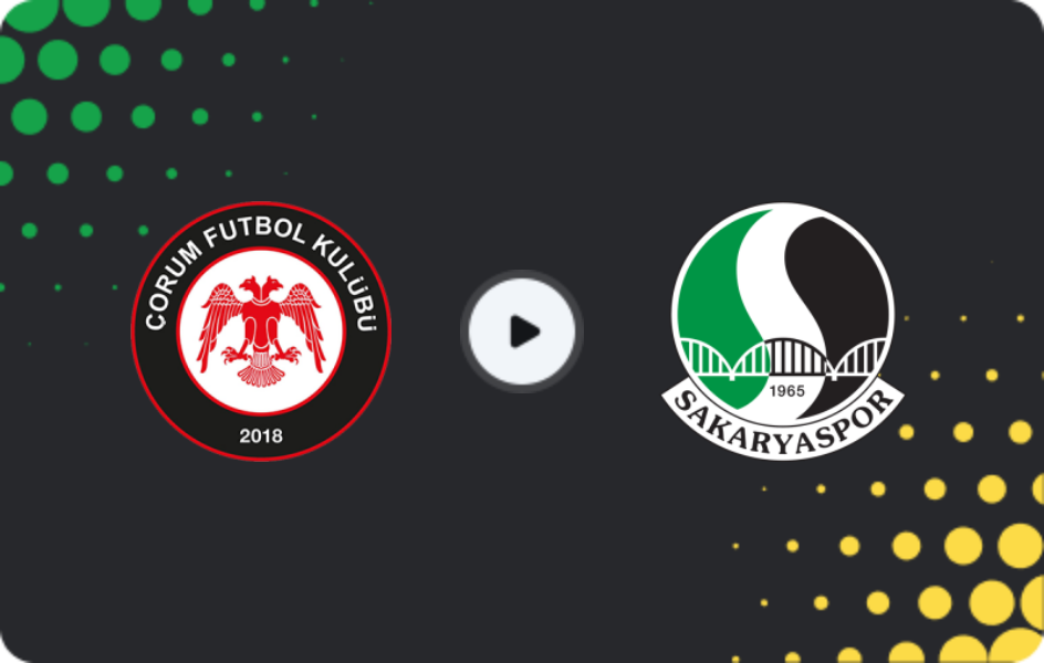 Where to watch Çorum — Sakaryaspor, TFF First League, 21.12.2025