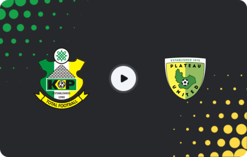 Where to watch Kano Pillars — Plateau United, NPFL, 21.12.2025