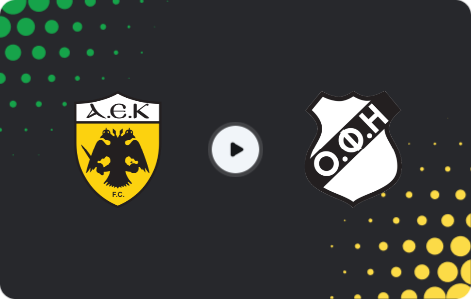Where to watch AEK Athens — OFI, Super League, 21.12.2025