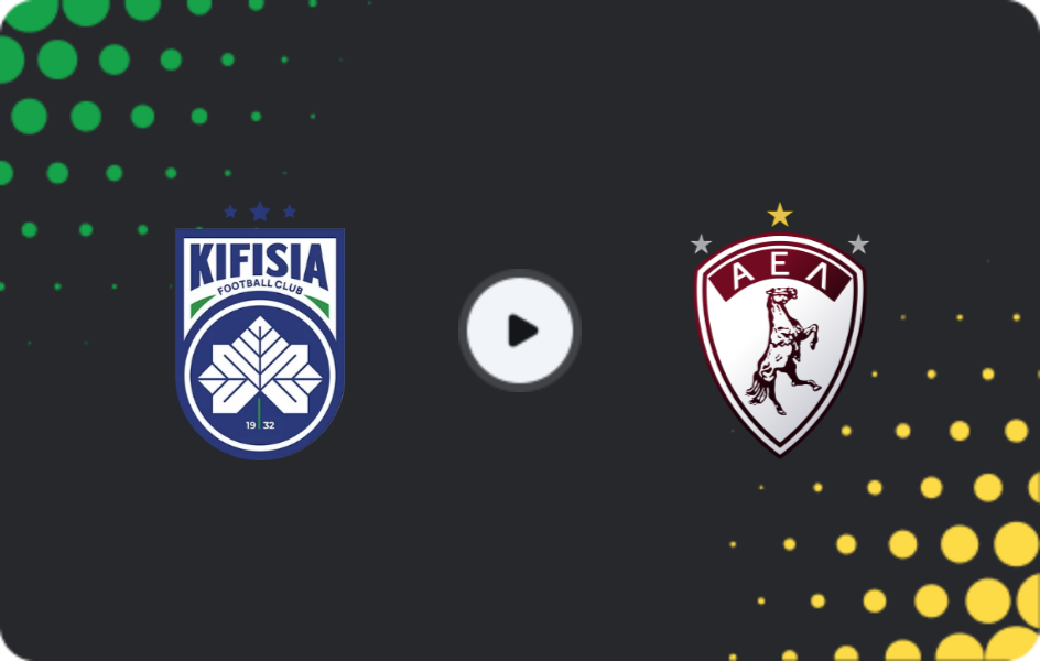 Where to watch Kifisia — Larisa, Super League, 10.01.2026