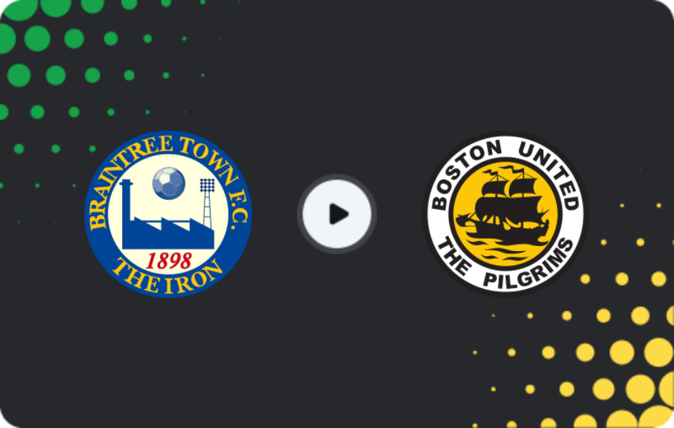 Where to watch Braintree — Boston United, National League, 20.01.2026