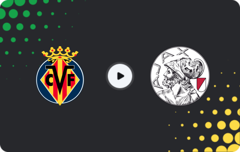 Where to watch Villarreal — Ajax, Champions League, 20.01.2026