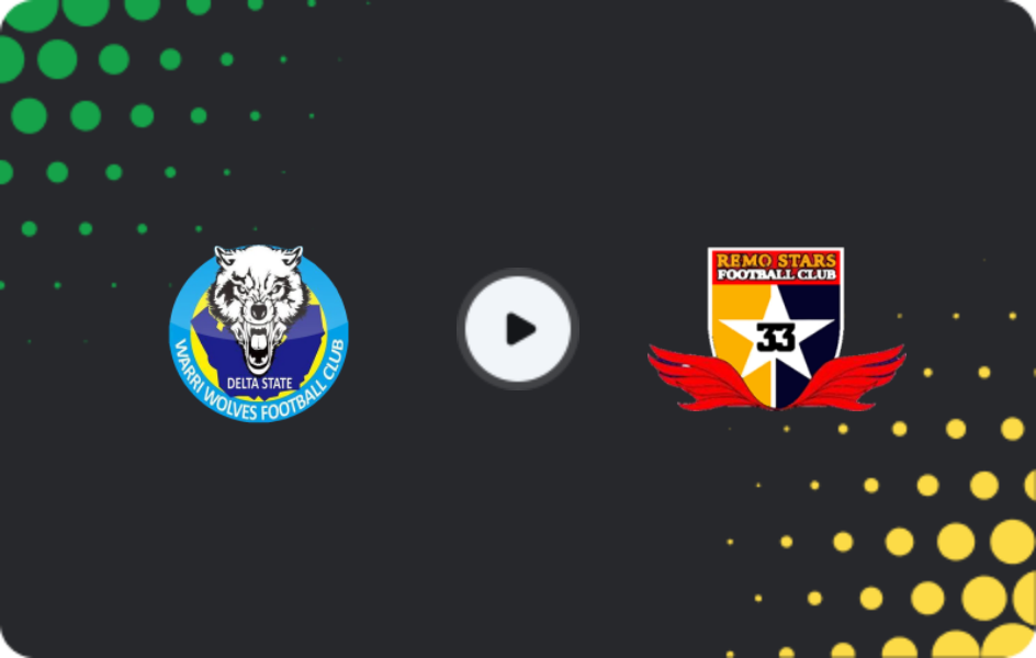 Where to watch Warri Wolves — Remo Stars, NPFL, 25.01.2026