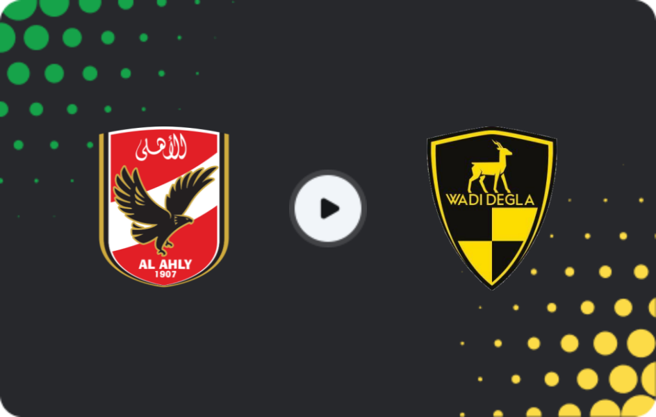 Where to watch Al Ahly — Wadi Degla, Premier League, 27.01.2026