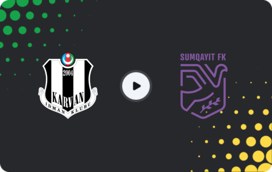 Where to watch Karvan — Sumqayıt, Premyer Liqa, 31.01.2026