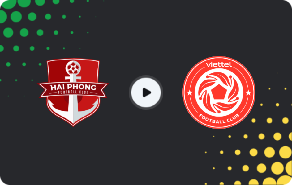 Where to watch Hai Phong — Viettel, V.League 1, 31.01.2026