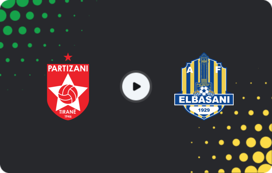 Where to watch Partizani — AF Elbasani, Superliga, 31.01.2026