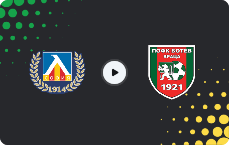 Where to watch Levski Sofia — Botev Vratsa, First League, 07.02.2026