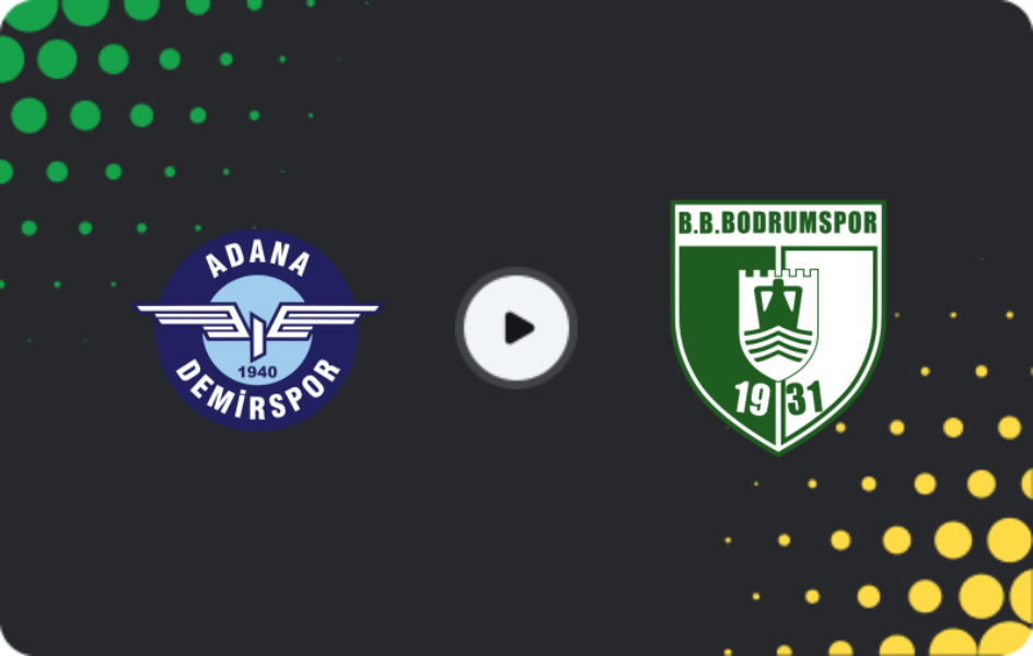 Where to watch Adana Demirspor — Bodrumspor, TFF First League, 08.02.2026