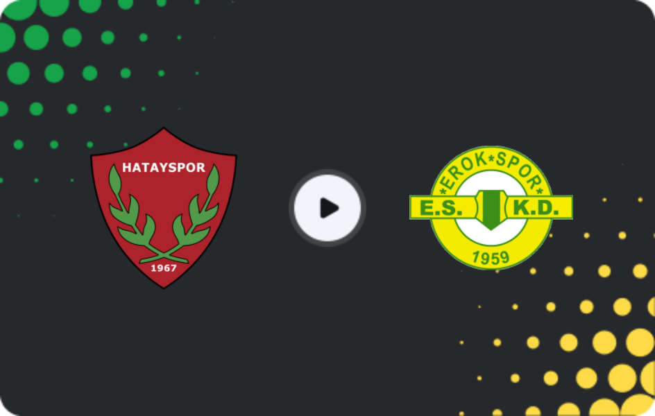 Where to watch Hatayspor — Erokspor, TFF First League, 08.02.2026