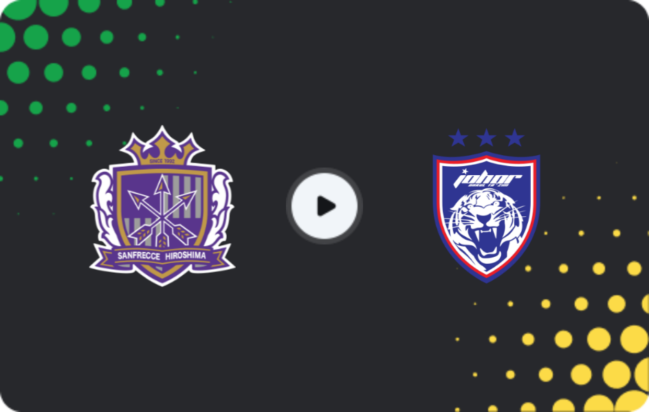 Where to watch Sanfrecce Hiroshima — Johor Darul Takzim, AFC Champions League, 10.02.2026