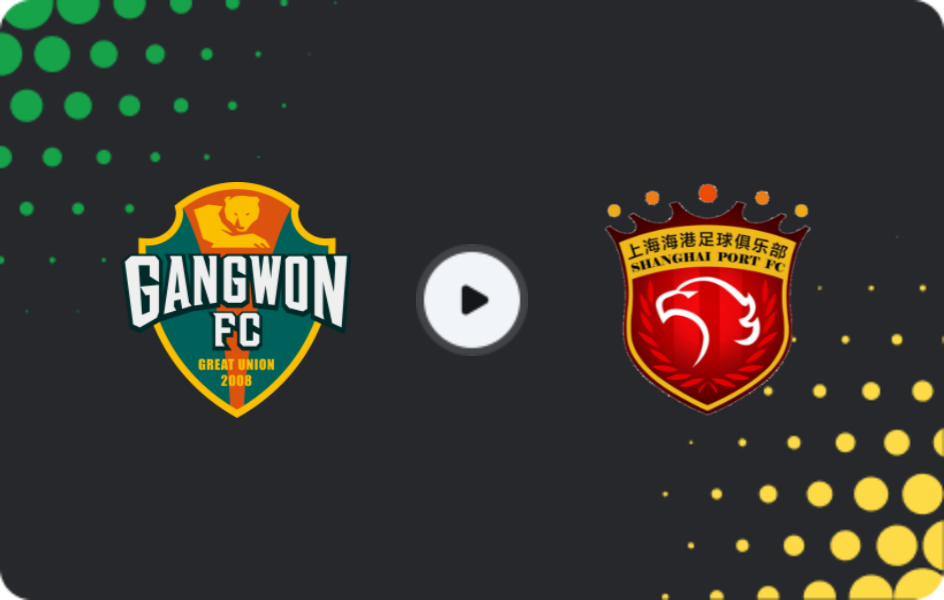 Where to watch Gangwon FC — Shanghai Port, AFC Champions League, 11.02.2026