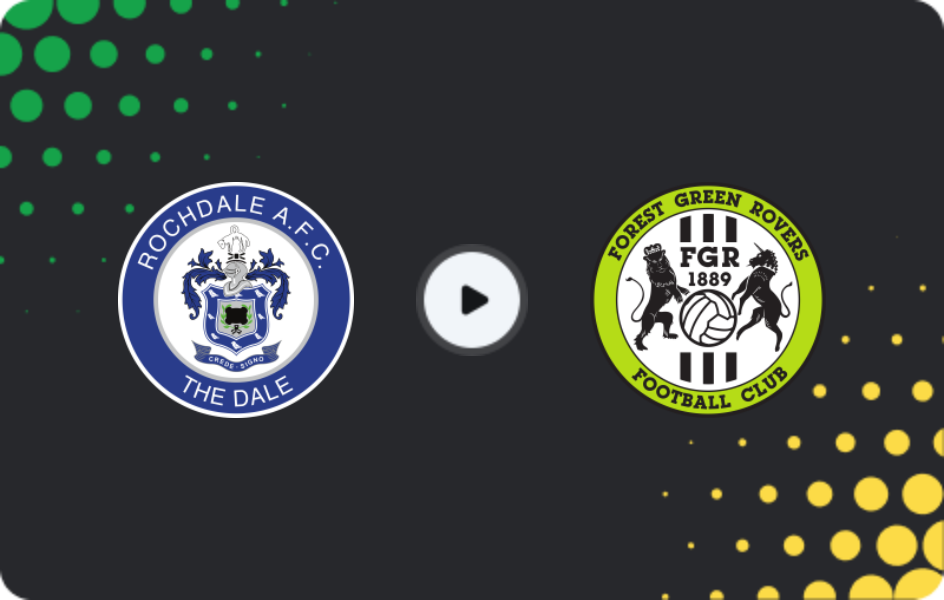 Where to watch Rochdale — Forest Green, National League, 11.02.2026