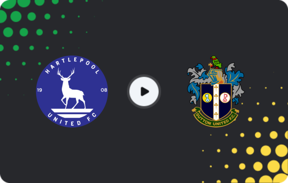 Where to watch Hartlepool United — Sutton Utd, National League, 14.02.2026