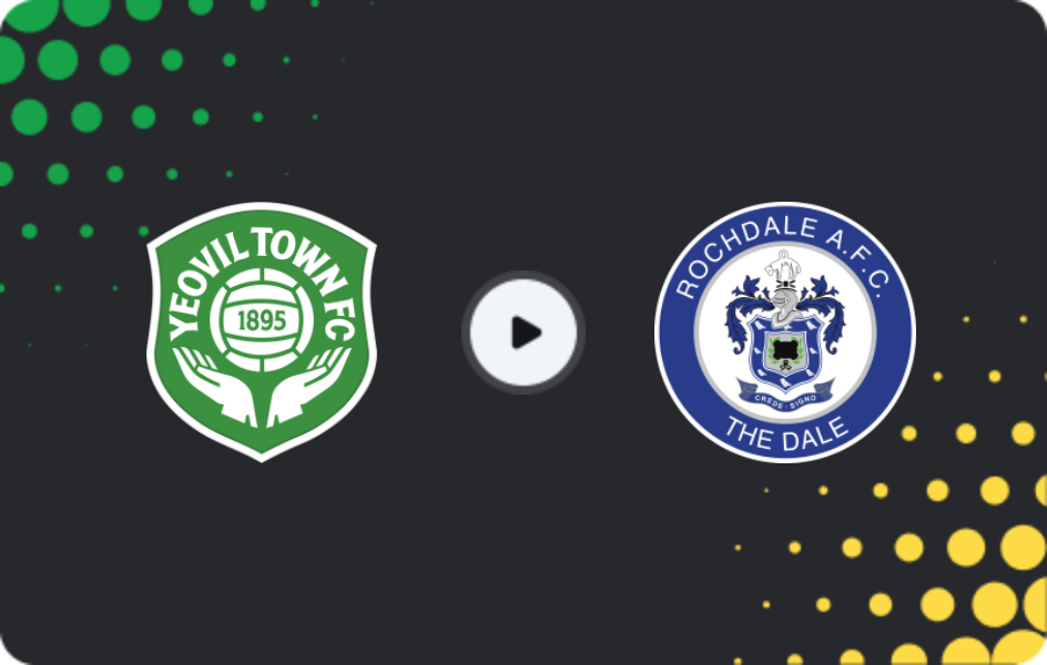 Where to watch Yeovil Town — Rochdale, National League, 14.02.2026