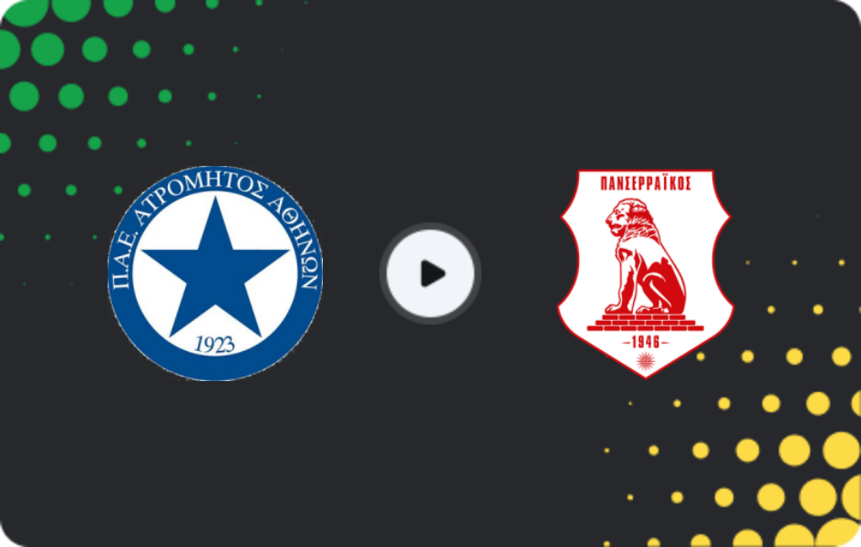 Where to watch Atromitos — Panserraikos, Super League, 16.02.2026