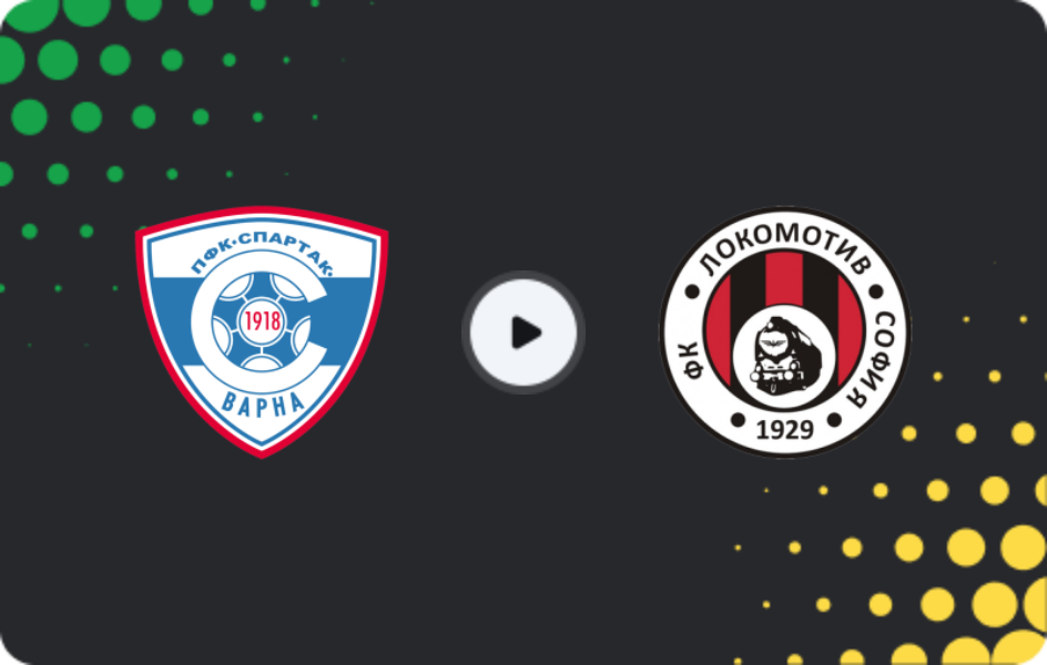 Where to watch Spartak Varna — Lokomotiv Sofia, First League, 14.02.2026