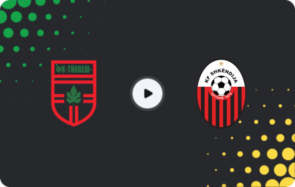 Where to watch Tikveš — Shkendija, First League, 15.02.2026