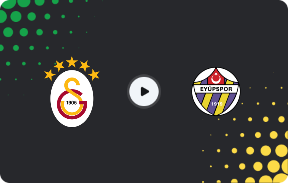 Where to watch Galatasaray — Eyüpspor, Süper Lig, 15.02.2026
