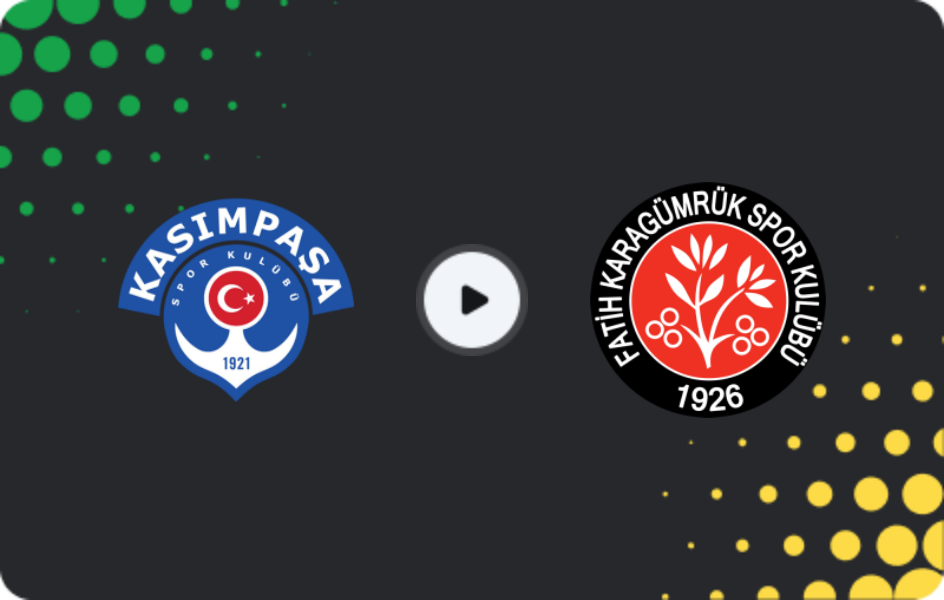 Where to watch Kasimpasa — Fatih Karagümrük, Süper Lig, 15.02.2026