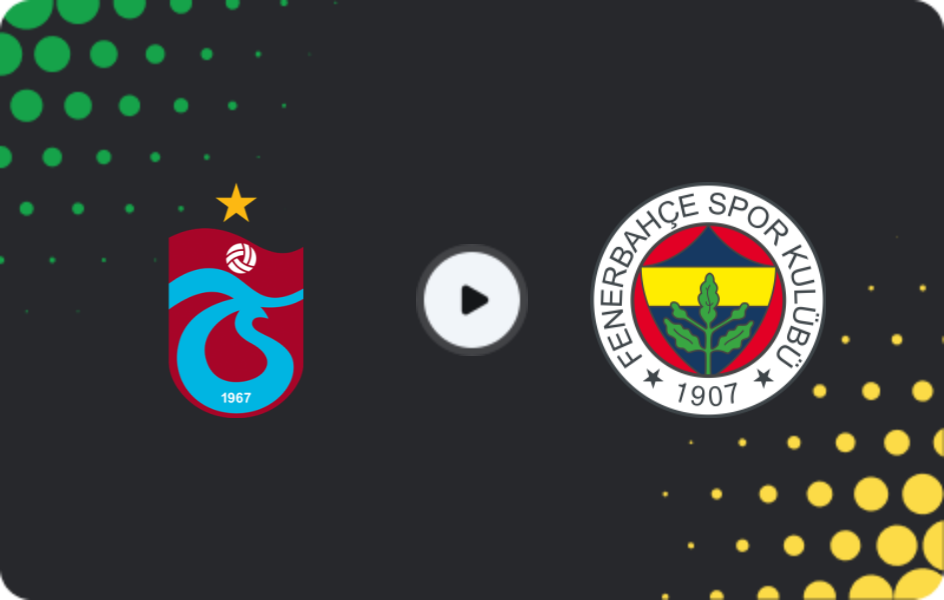 Where to watch Trabzonspor — Fenerbahce, Süper Lig, 15.02.2026