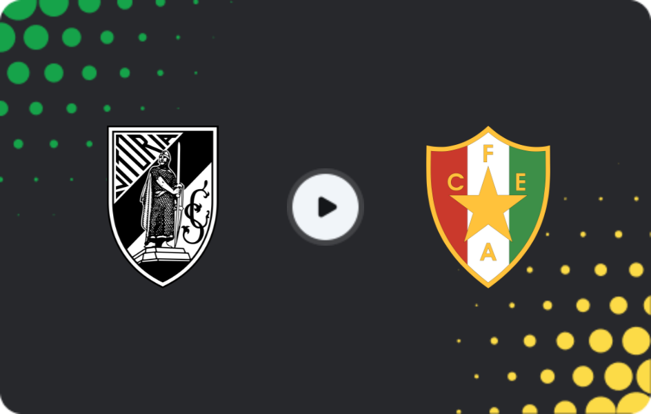 Where to watch Vitoria Guimaraes — Estrela, Primeira Liga, 15.02.2026
