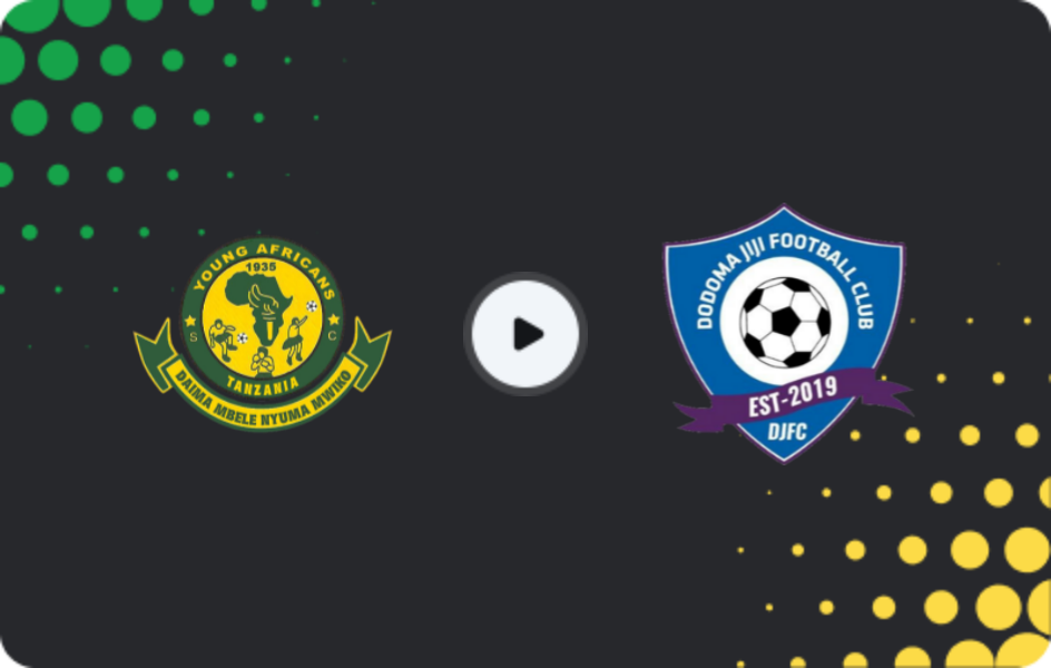 Where to watch Young Africans — Dodoma Jiji, Premier League, 25.02.2026
