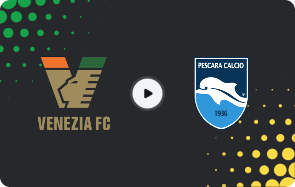 Where to watch Venezia — Pescara, Serie B, 21.02.2026