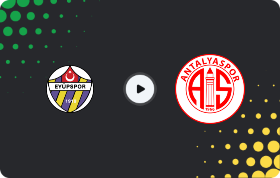 Where to watch Eyüpspor — Antalyaspor, Süper Lig, 03.11.2025