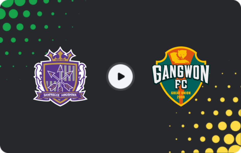 Where to watch Sanfrecce Hiroshima — Gangwon FC, AFC Champions League, 04.11.2025