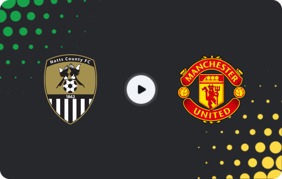 Where to watch Notts County — Manchester United U21, EFL Trophy, 04.11.2025