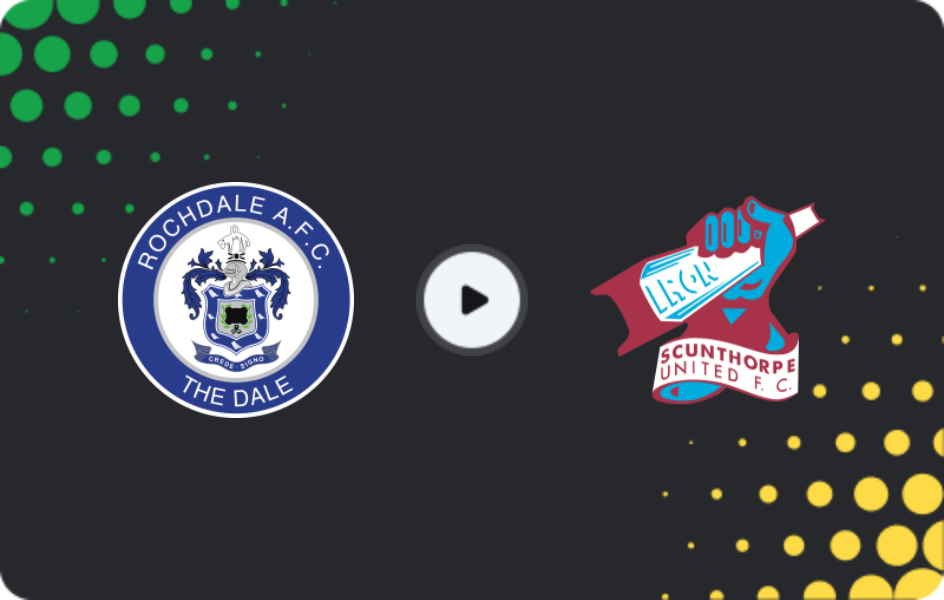 Where to watch Rochdale — Scunthorpe United, National League, 04.11.2025