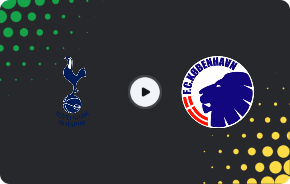 Where to watch Tottenham — Copenhagen, Champions League, 04.11.2025