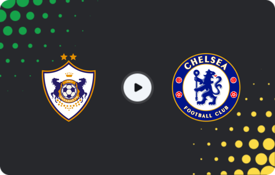 Where to watch Qarabag — Chelsea, Champions League, 05.11.2025