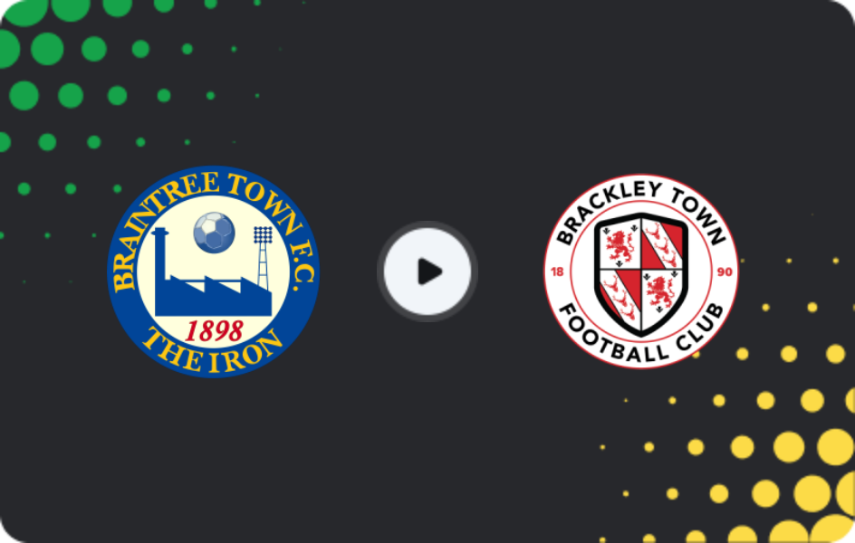 Where to watch Braintree — Brackley Town, National League, 05.11.2025