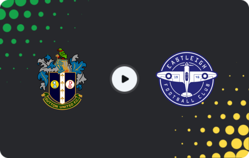 Where to watch Sutton Utd — Eastleigh, National League, 05.11.2025