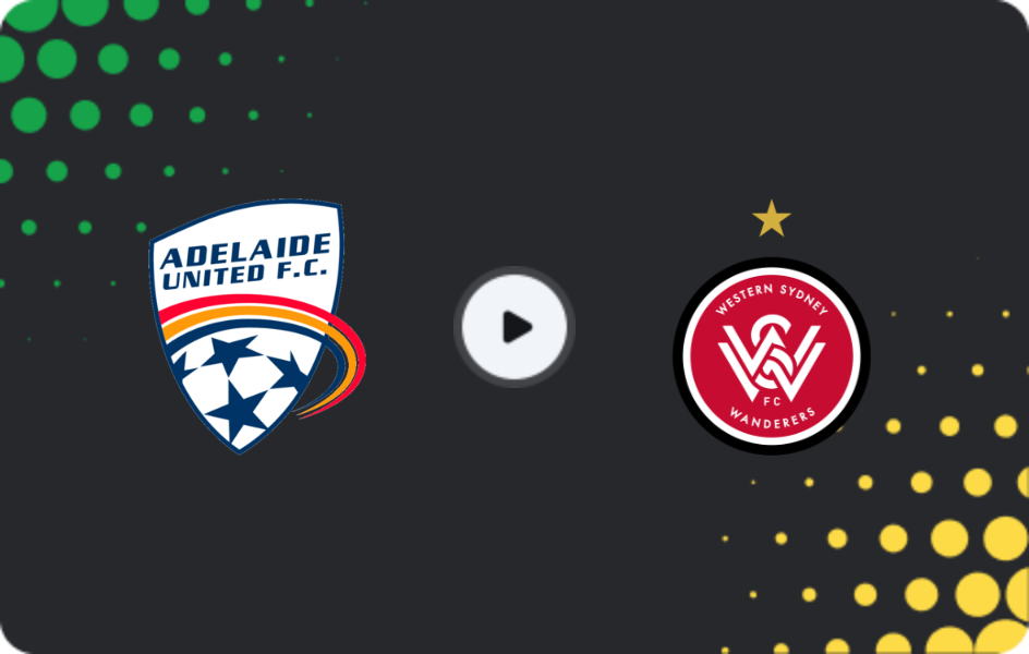 Where to watch Adelaide United — Western Sydney Wanderers, A-League, 07.11.2025