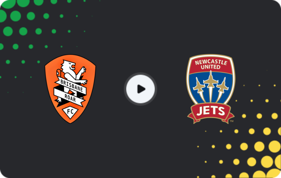 Where to watch Brisbane Roar — Newcastle Jets, A-League, 09.11.2025