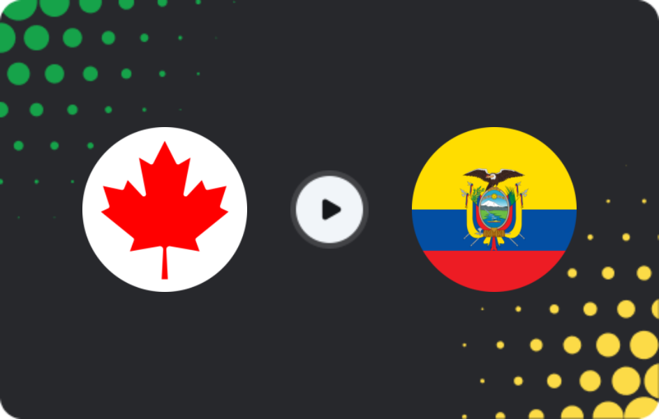 Where to watch Canada — Ecuador, Friendlies, 14.11.2025