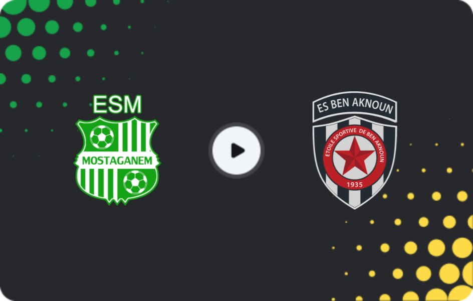 Where to watch Mostaganem — Ben Aknoun, Ligue 1, 29.12.2025