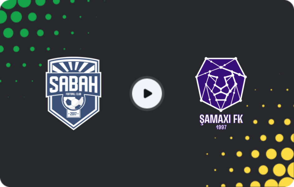 Where to watch Sabah — FC Shamakhi, Premyer Liqa, 23.11.2025