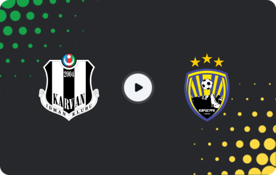 Where to watch Karvan — Kapaz, Premyer Liqa, 21.11.2025