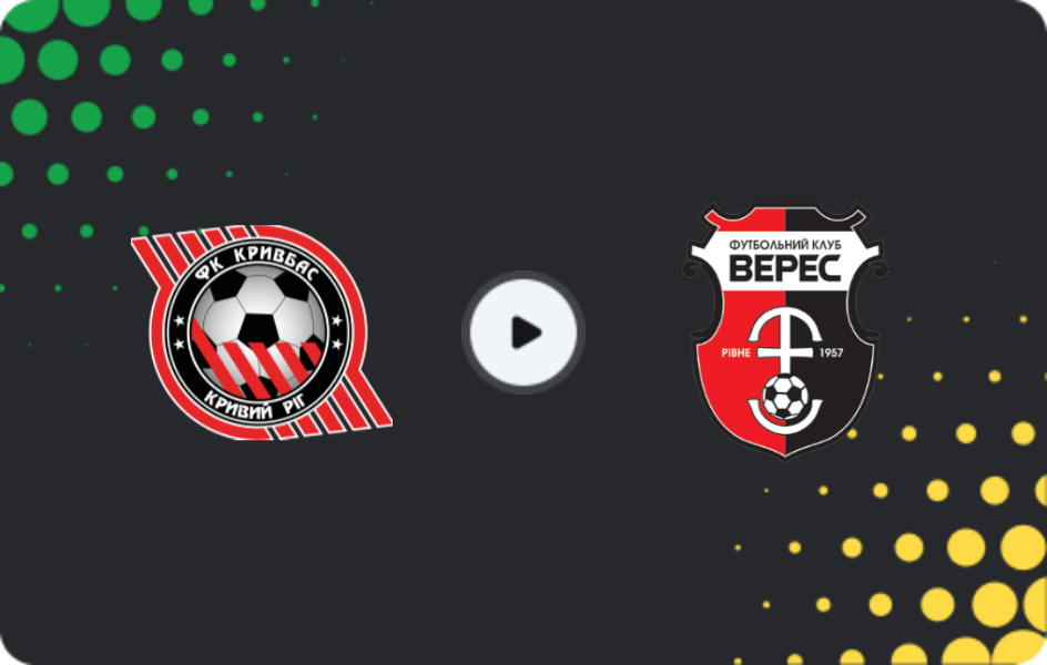 Where to watch Kryvbas — Veres, Premier League, 23.11.2025