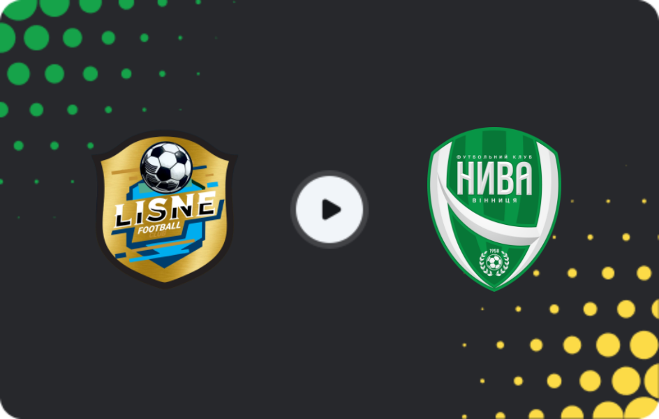 Where to watch Lisne — Nyva Vinnytsya, Druha Liga, 22.11.2025