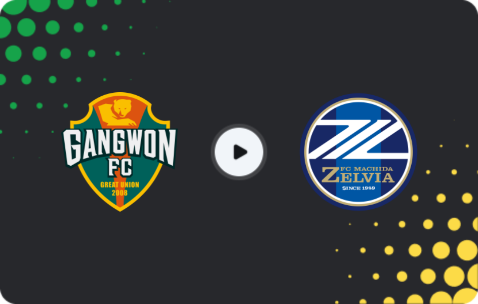 Where to watch Gangwon FC — Machida Zelvia, AFC Champions League, 25.11.2025