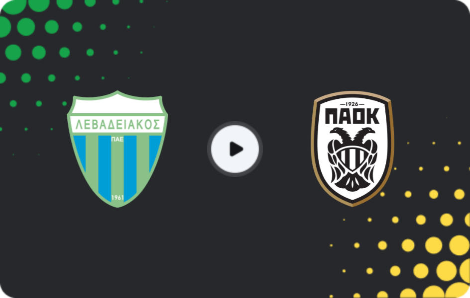 Where to watch Levadiakos — PAOK, Super League, 30.11.2025